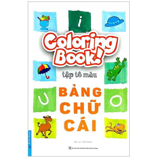 Coloring Book - Tập Tô Màu - Bảng Chữ Cái - irst News (Mới 100%) Tô màu, luyện chữ, First News - SÁCH ĐẠI HỌC