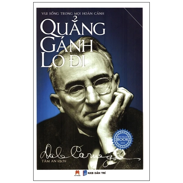 Quẳng Gánh Lo Đi - Dale Carnegie (Mới 100%) Sách tư duy, kỹ năng sống, Huy Hoàng - SÁCH ĐẠI HỌC