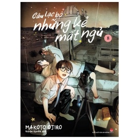 Câu Lạc Bộ Những Kẻ Mất Ngủ - Insomniacs After School - Tập 8 - Makoto Ojiro (Mới 100%) Manga, comic, NXB Kim Đồng - SÁCH ĐẠI HỌC