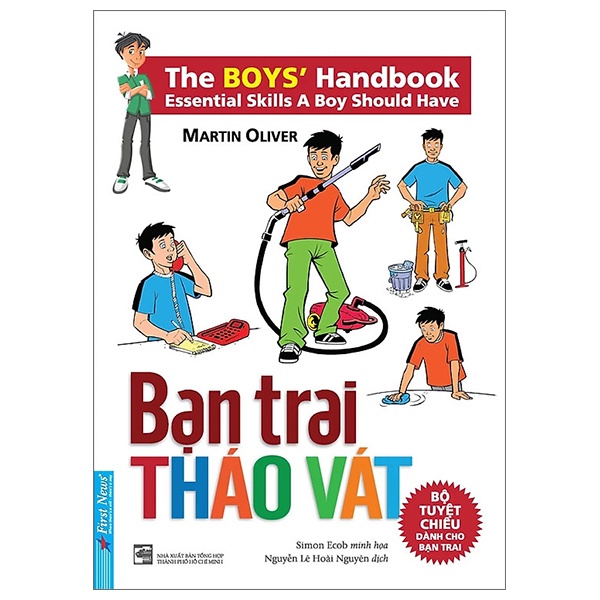 Bạn Trai Tháo Vát - Martin Oliver (Mới 100%) Giáo dục trẻ tuổi teen, First News - SÁCH ĐẠI HỌC