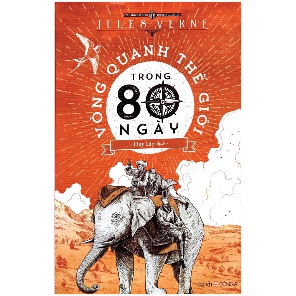 Vòng Quanh Thế Giới Trong 80 Ngày - Jules Gabriel Verne (Mới 100%) Tác phẩm kinh điển, Đông A - SÁCH ĐẠI HỌC