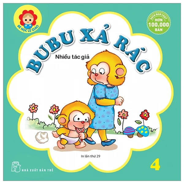 Bé Học Lễ Giáo - Bubu Tập 4: Xả Rác - Nhiều Tác Giả (Mới 100%) Kiến thức bách khoa, NXB Trẻ - SÁCH ĐẠI HỌC