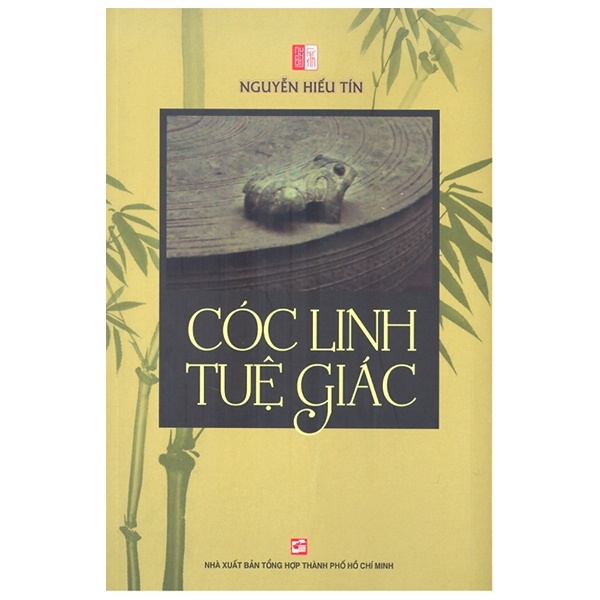 Cóc Linh Tuệ Giác - Nguyễn Hiếu Tín (Mới 100%) Sách địa danh, du lịch, NXB Tổng Hợp TPHCM - SÁCH ĐẠI HỌC