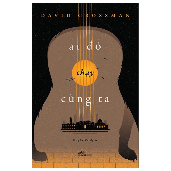 Ai Đó Chạy Cùng Ta - David Grossman (Mới 100%) Truyện ngắn, tản văn, Nhã Nam - SÁCH ĐẠI HỌC