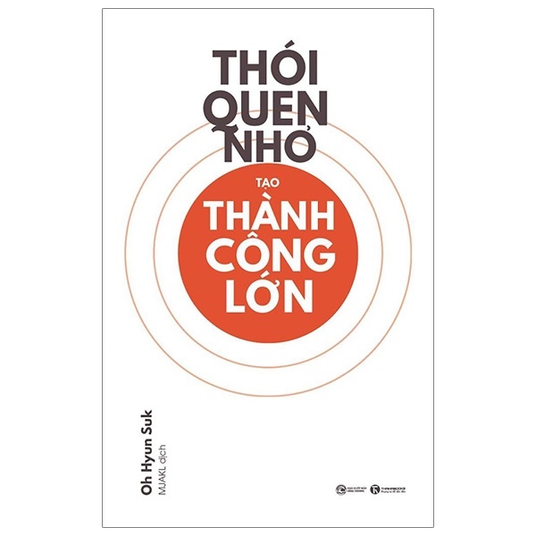 Thói Quen Nhỏ Tạo Thành Công Lớn - Oh Hyun Suk (Mới 100%) Sách tư duy, kỹ năng sống, Thái Hà Books - SÁCH ĐẠI HỌC