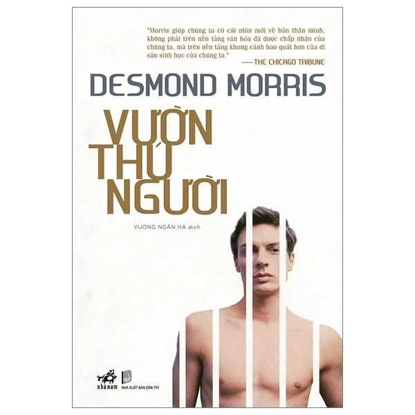 Vườn Thú Người - Desmond Morris (Mới 100%) Kiến thức bách khoa, Nhã Nam - SÁCH ĐẠI HỌC