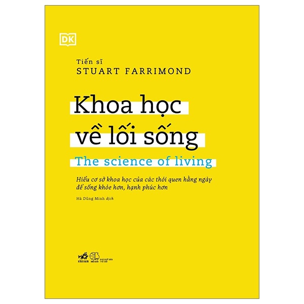 Khoa Học Về Lối Sống (Bìa Cứng) - Stuart Farrimond (Mới 100%) Kiến thức bách khoa, Nhã Nam - SÁCH ĐẠI HỌC