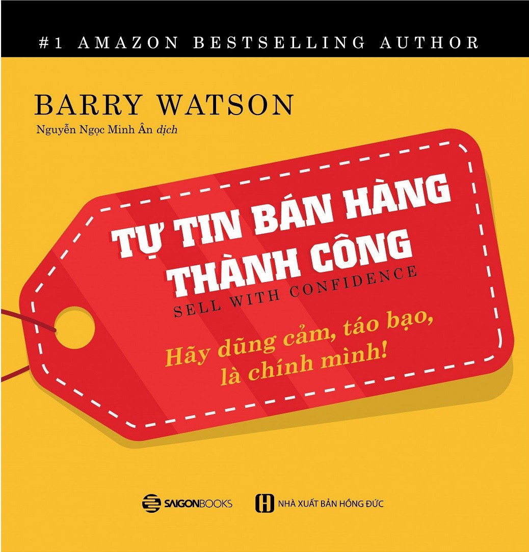 Tự Tin Bán Hàng Thành Công - Barry Watson (Mới 100%) Marketing, bán hàng, SaigonBooks - SÁCH ĐẠI HỌC