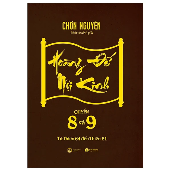Hoàng Đế Nội Kinh - Quyển 8 Và 9 - Chơn Nguyên (Mới 100%) Sách y học hiện đại, Thái Hà Books - SÁCH ĐẠI HỌC