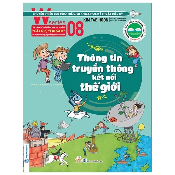 W Series 08: Thông Tin Truyền Thông Kết Nối Thế Giới - Kim Tae Hoon (Mới 100%) Kiến thức bách khoa, Văn Lang Books - SÁCH ĐẠI HỌC