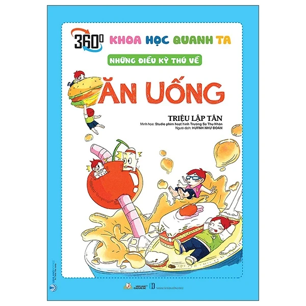 Khoa Học Quanh Ta - Những Điều Kỳ Thú Về Ăn Uống - Triệu Lập Tân (Mới 100%) Kiến thức bách khoa, Văn Lang Books - SÁCH ĐẠI HỌC