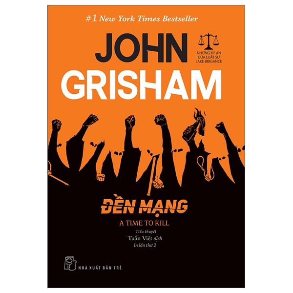 Đền Mạng - John Grisham (Mới 100%) Tiểu thuyết, NXB Trẻ - SÁCH ĐẠI HỌC
