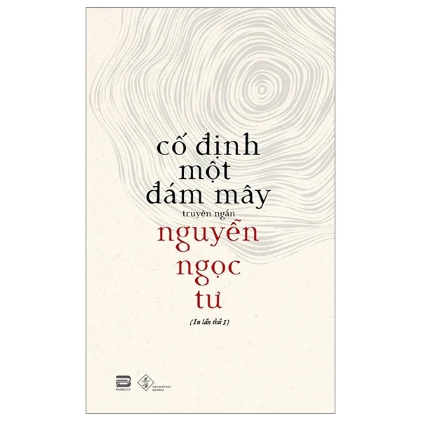 Cố Định Một Đám Mây - Nguyễn Ngọc Tư (Mới 100%) Truyện ngắn, tản văn, PhanBook - SÁCH ĐẠI HỌC