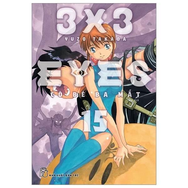 3x3 Eyes - Cô Bé Ba Mắt - Tập 15 - Yuzo Takada (Mới 100%) Truyện tranh, NXB Trẻ - SÁCH ĐẠI HỌC