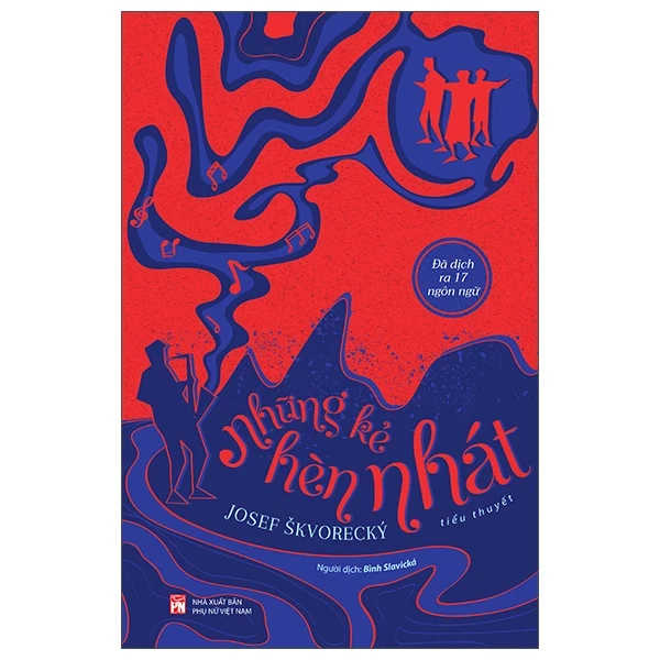 Những Kẻ Hèn Nhát - Josef Škvorecký (Mới 100%) Tiểu thuyết, NXB Phụ Nữ - SÁCH ĐẠI HỌC