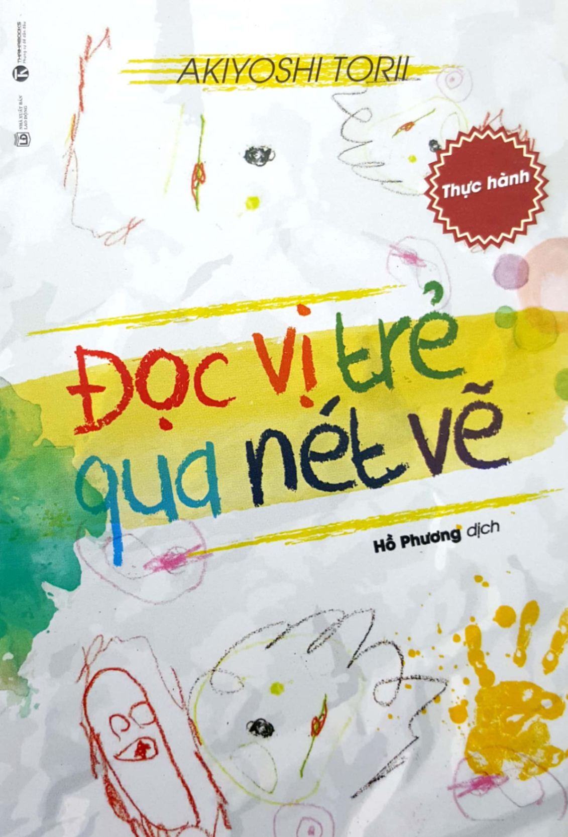 Đọc Vị Trẻ Qua Nét Vẽ - Thực Hành - Akiyoshi Torii (Mới 100%) Cẩm nang làm cha mẹ, Thái Hà Books - SÁCH ĐẠI HỌC