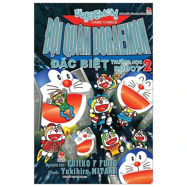 Đội Quân Doraemon Đặc Biệt - Trường Học Robot - Tập 2 - Fujiko F Fujio, Yukihiro Mitani (Mới 100%) Truyện tranh, NXB Kim Đồng - SÁCH ĐẠI HỌC