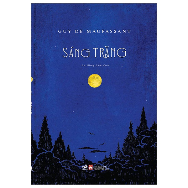 Sáng Trăng - Guy De Maupassant (Mới 100%) Tiểu thuyết, Nhã Nam - SÁCH ĐẠI HỌC