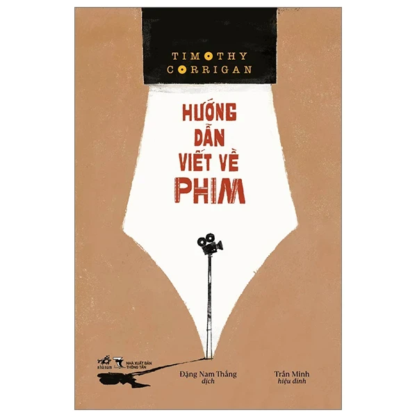 Hướng Dẫn Viết Về Phim - Timothy Corrigan (Mới 100%) Kiến thức bách khoa, Nhã Nam - SÁCH ĐẠI HỌC