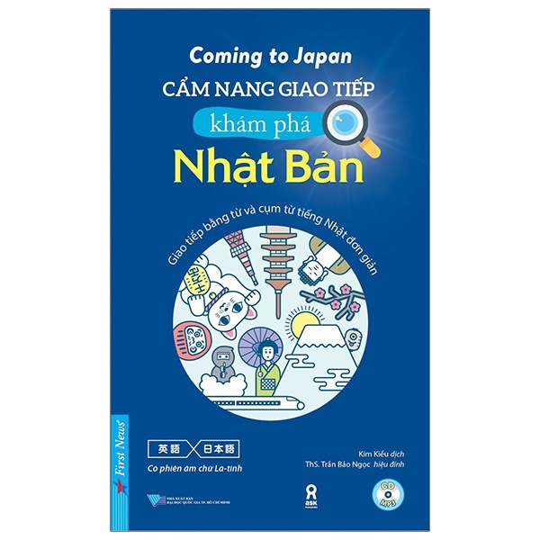 Cẩm Nang Giao Tiếp Khám Phá Nhật Bản - Coming To Japan (Mới 100%) Tiếng Nhật, First News - SÁCH ĐẠI HỌC