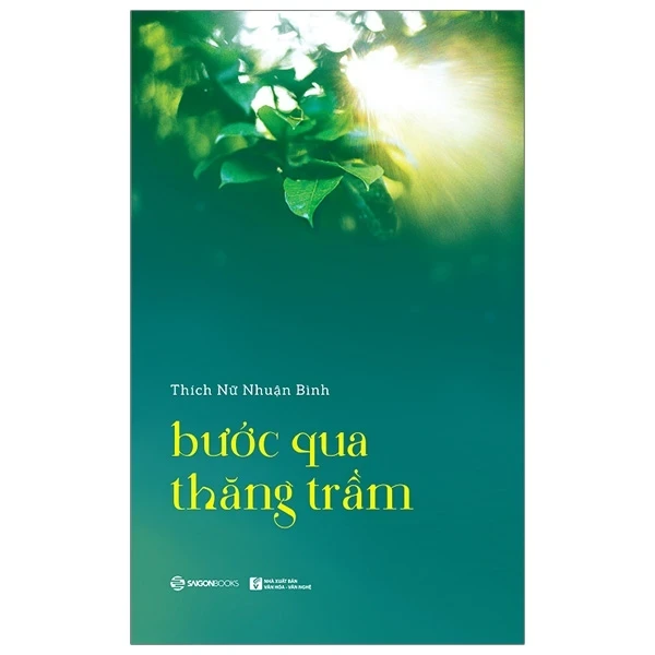 Bước Qua Thăng Trầm - Thích Nữ Nhuận Bình (Mới 100%) Sách tư duy, kỹ năng sống, SaigonBooks - SÁCH ĐẠI HỌC