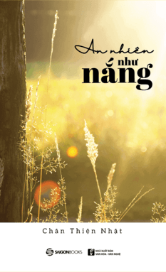 An Nhiên Như Nắng - Chân Thiện Nhật (Mới 100%) Phật giáo, SaigonBooks - SÁCH ĐẠI HỌC