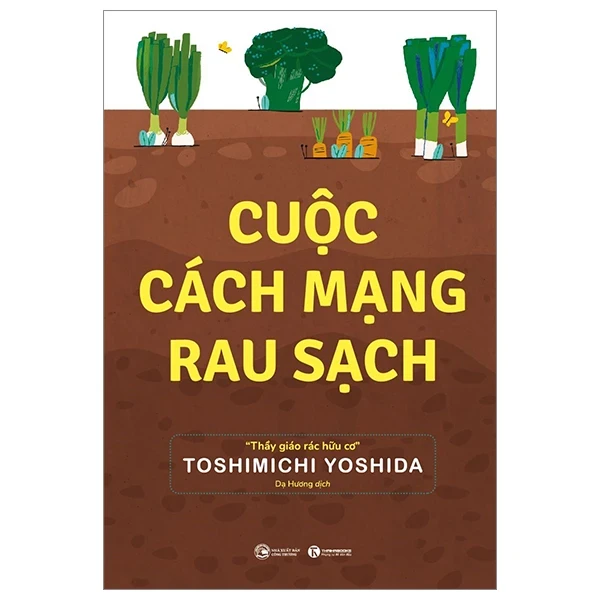 Cuộc Cách Mạng Rau Sạch - Toshimichi Yoshida (Mới 100%) Sách nông, lâm, ngư nghiệp, Thái Hà Books - SÁCH ĐẠI HỌC