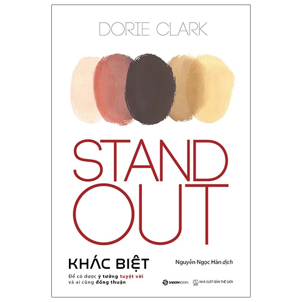 Stand Out - Khác Biệt - Dorie Clark (Mới 100%) Sách tư duy, kỹ năng sống, SaigonBooks - SÁCH ĐẠI HỌC