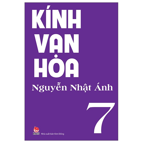 Kính Vạn Hoa - Tập 7 - Nguyễn Nhật Ánh (Mới 100%) Truyện thiếu nhi, NXB Kim Đồng - SÁCH ĐẠI HỌC