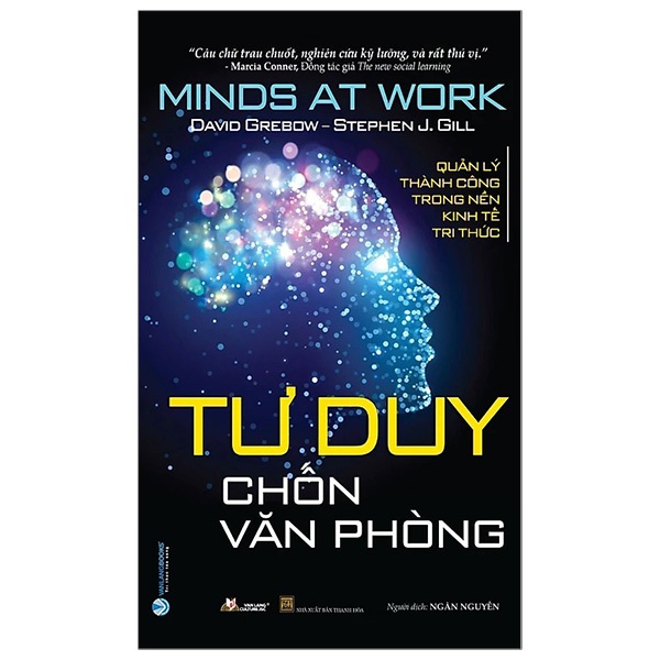 Tư Duy Chốn Văn Phòng - David Grebow, Stephen J. Gill (Mới 100%) Quản trị, lãnh đạo, Văn Lang Books - SÁCH ĐẠI HỌC
