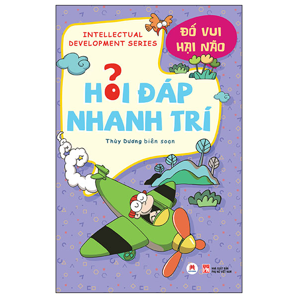 Hỏi Đáp Nhanh Trí - Đố Vui Hại Não - Thùy Dương (Mới 100%) Kiến thức, kỹ năng sống cho trẻ, Huy Hoàng - SÁCH ĐẠI HỌC
