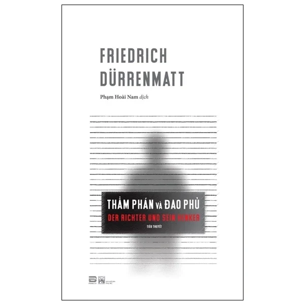 Thẩm Phán Và Đao Phủ - Friedrich Durrenmatt (Mới 100%) Truyện trinh thám, kiếm hiệp, PhanBook - SÁCH ĐẠI HỌC
