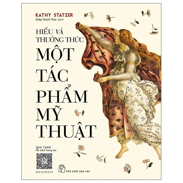 Hiểu Và Thưởng Thức Một Tác Phẩm Mỹ Thuật - Kathy Statzer (Mới 100%) Sách tư duy, kỹ năng sống, NXB Trẻ - SÁCH ĐẠI HỌC