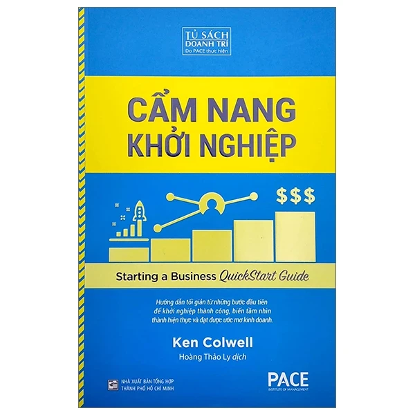 Cẩm Nang Khởi Nghiệp - Ken Colwell (Mới 100%) Khởi nghiệp, làm giàu, NXB Tổng Hợp TPHCM - SÁCH ĐẠI HỌC