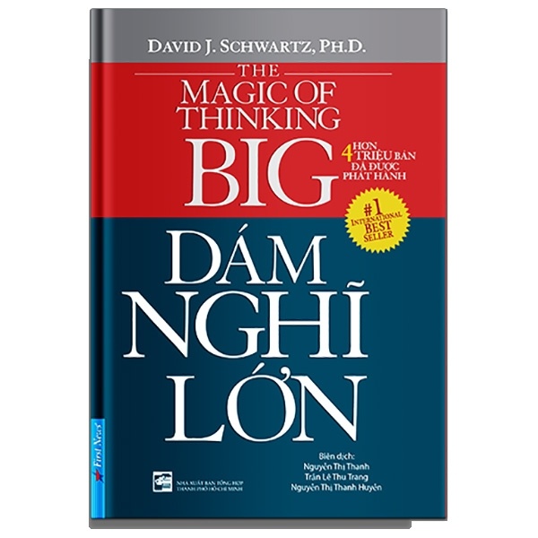 Dám Nghĩ Lớn - David J. Schwartz, Ph.D. (Mới 100%) Sách tư duy, kỹ năng sống, First News - SÁCH ĐẠI HỌC