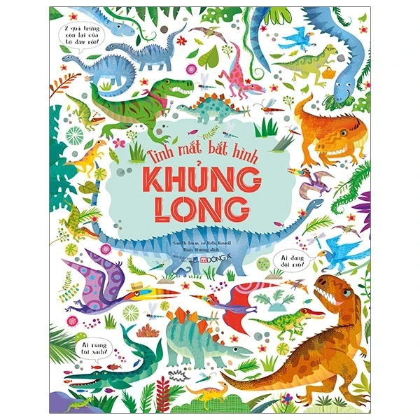 Tinh Mắt Bắt Hình - Khủng Long - Gareth Lucas, Ruth Russell (Mới 100%) Kiến thức, kỹ năng sống cho trẻ, Đông A - SÁCH ĐẠI HỌC