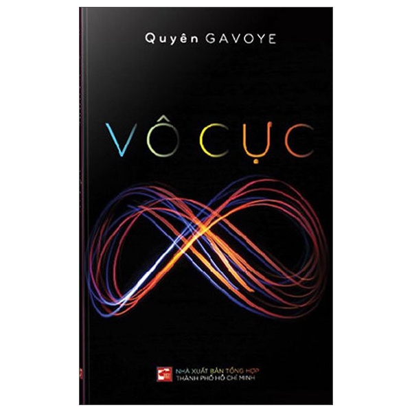 Vô Cực - Quyên Gavoye (Mới 100%) Huyền bí, giả tưởng, kinh dị, NXB Tổng Hợp TPHCM - SÁCH ĐẠI HỌC