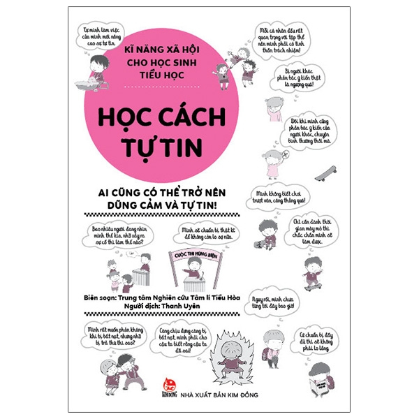 Kĩ Năng Xã Hội Cho Học Sinh Tiểu Học - Học Cách Tự Tin - Trung tâm Nghiên cứu Tâm lí Tiểu Hòa (Mới 100%) Kiến thức, kỹ năng sống cho trẻ, NXB Kim Đồng - SÁCH ĐẠI HỌC
