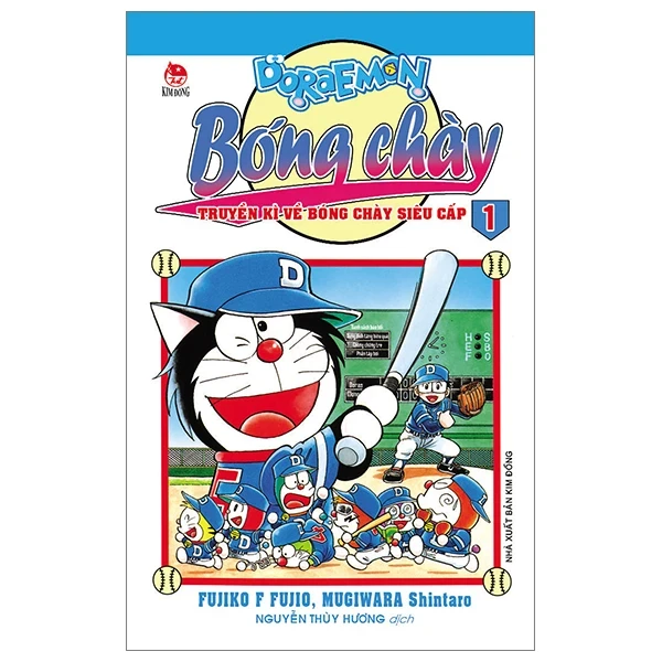 Doraemon Bóng Chày - Truyền Kì Về Bóng Chày Siêu Cấp - Tập 1 - Fujiko F Fujio, Mugiwara Shintaro (Mới 100%) Truyện tranh, NXB Kim Đồng - SÁCH ĐẠI HỌC