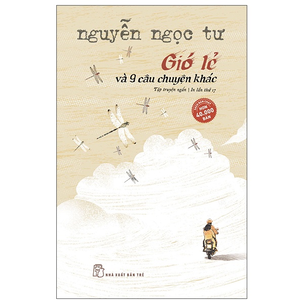 Gió Lẻ Và 9 Câu Chuyện Khác - Nguyễn Ngọc Tư (Mới 100%) Truyện ngắn, tản văn, NXB Trẻ - SÁCH ĐẠI HỌC