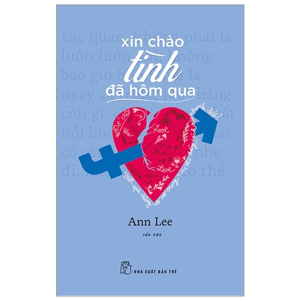 Xin Chào Tình Đã Hôm Qua - Ann Lee (Mới 100%) Sách tư duy, kỹ năng sống, NXB Trẻ - SÁCH ĐẠI HỌC