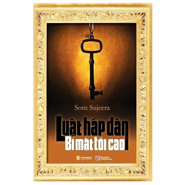 Luật Hấp Dẫn - Bí Mật Tối Cao - Som Sujeera (Mới 100%) Sách tâm lý, Thái Hà Books - SÁCH ĐẠI HỌC