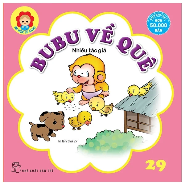 Bé Học Lễ Giáo - Tập 29: Bu Bu Về Quê - Nhiều Tác Giả (Mới 100%) Truyện thiếu nhi, NXB Trẻ - SÁCH ĐẠI HỌC