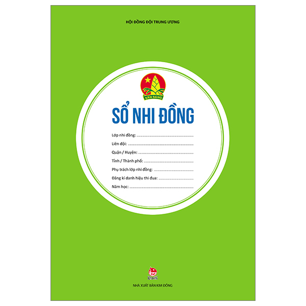 Sổ Nhi Đồng - Hội Đồng Đội Trung Ương (Mới 100%) Lý luận chính trị, NXB Kim Đồng - SÁCH ĐẠI HỌC