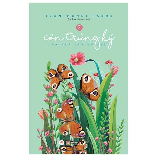 Côn Trùng Ký (Ấn Bản Đầy Đủ Nhất) - Tập 7 - Jean Henri Fabre (Mới 100%) Truyện thiếu nhi, Huy Hoàng - SÁCH ĐẠI HỌC