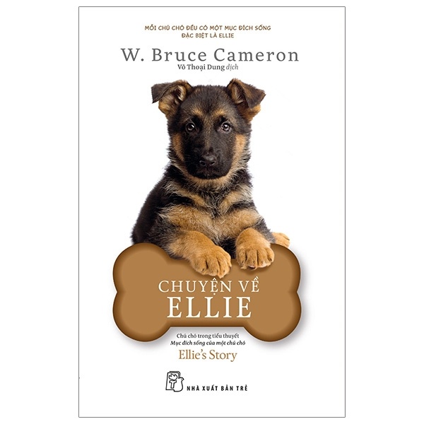Chuyện Về Ellie - W. Bruce Cameron (Mới 100%) Tiểu thuyết, NXB Trẻ - SÁCH ĐẠI HỌC