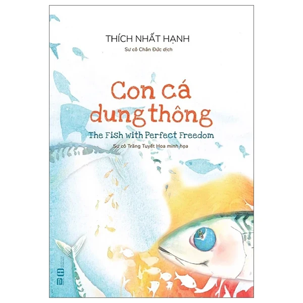 Con Cá Dung Thông (Bìa Cứng) - Thích Nhất Hạnh (Mới 100%) Thơ ca, tục ngữ, ca dao, thành ngữ, PhanBook - SÁCH ĐẠI HỌC