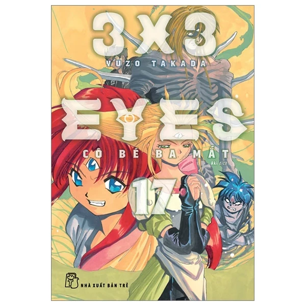 3x3 Eyes - Cô Bé Ba Mắt - Tập 17 - Yuzo Takada (Mới 100%) Truyện tranh, NXB Trẻ - SÁCH ĐẠI HỌC