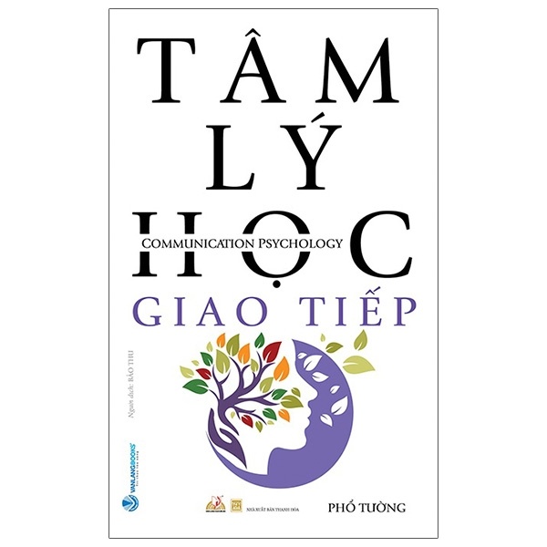 Tâm Lý Học Giao Tiếp - Phổ Tường (Mới 100%) Sách tâm lý, Văn Lang Books - SÁCH ĐẠI HỌC