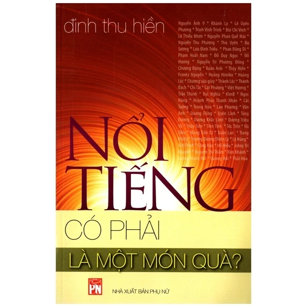 Nổi Tiếng Có Phải Là Một Món Quà - Đinh Thu Hiền (Mới 100%) Âm nhạc, điện ảnh, NXB Phụ Nữ - SÁCH ĐẠI HỌC